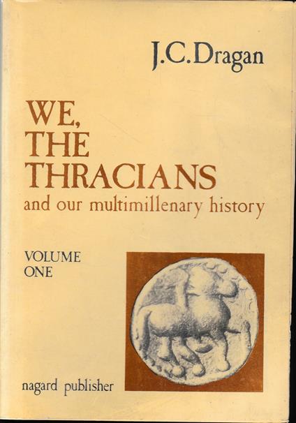 We, the Thracians and our multimillenary history. Due volumi - copertina