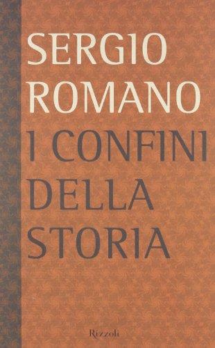 I confini della storia - Sergio Romano - copertina