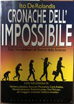 Cronache dell'impossibile. Fatti straordinari all'esame della Scienza