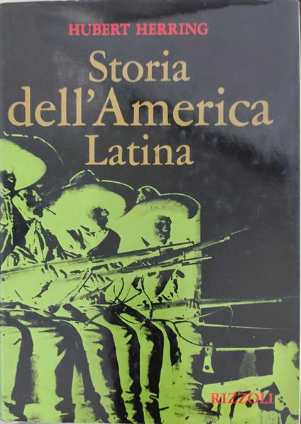 Storia dell'America latina - Hubert Herring - copertina