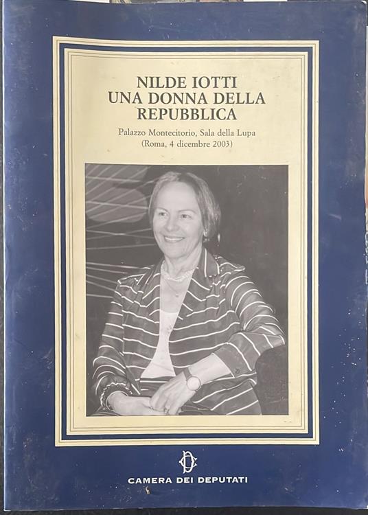 Nilde Iotti Una donna della Repubblica - copertina