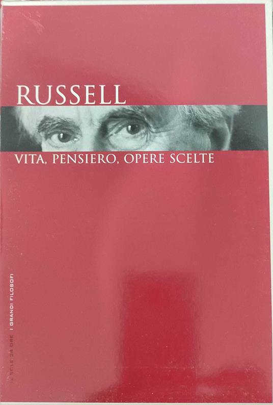 Russell vita, pensiero, opere scelte - Armando Massarenti - copertina