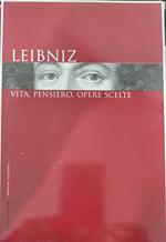 Leibniz vita, pensiero, opere scelte