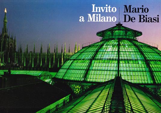 Invito a Milano. Ediz. illustrata - G. Gerosa - copertina