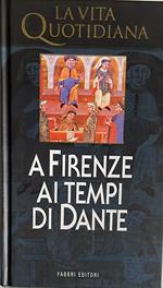 A Firenze ai tempi di Dante