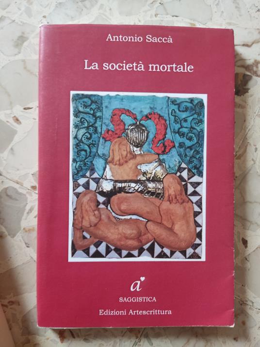 La società mortale - Antonio Saccà - copertina