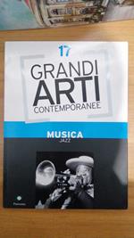 Grandi Arti Contemporanee vol. 17 : Musica Jazz