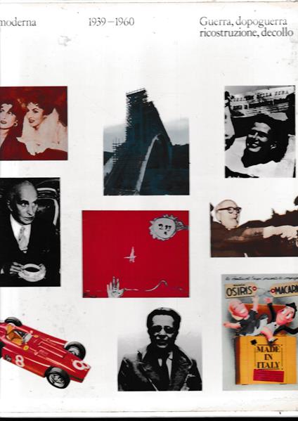 Italia moderna. Guerra, dopoguerra ricostruzione, decollo. Vol. 3° - Omar Calabrese - copertina