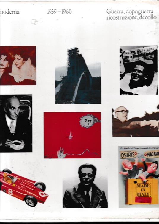 Italia moderna. Guerra, dopoguerra ricostruzione, decollo. Vol. 3° - Omar Calabrese - copertina