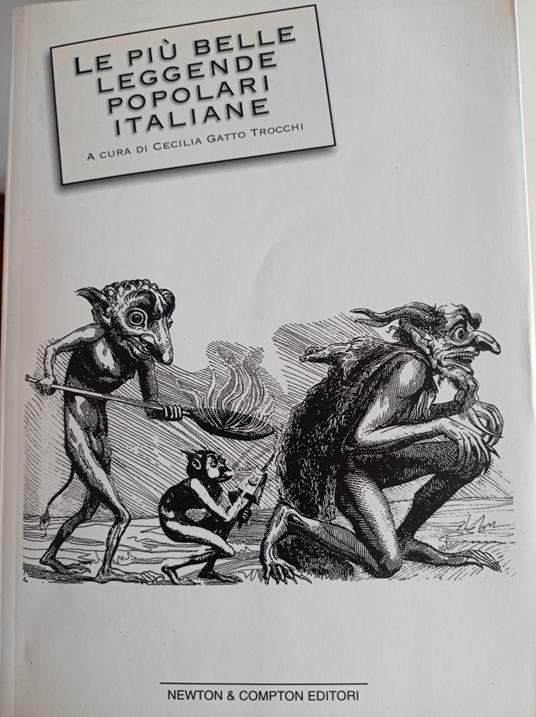 Le più belle leggende popolari italiane - Cecilia Gatto Trocchi - copertina