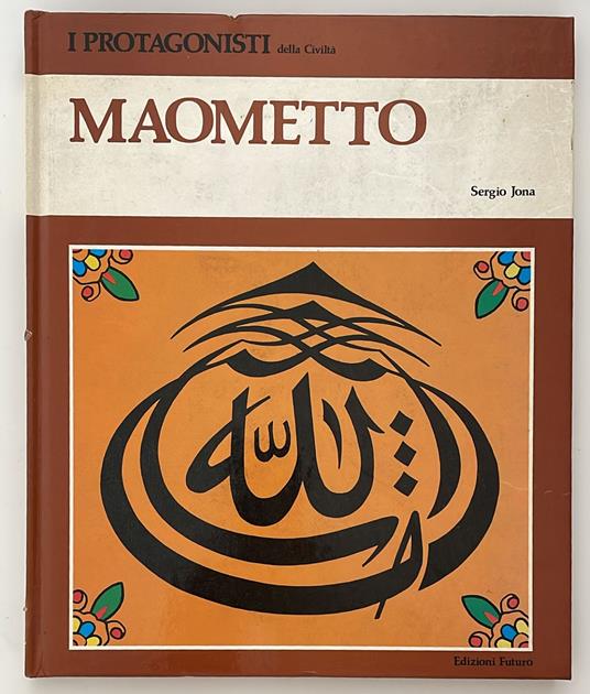 I protagonisti della Civiltà Maometto - Sergio Jona - copertina