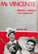 Mr. Vincente: omaggio a Minnelli