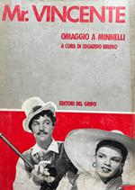 Mr. Vincente: omaggio a Minnelli