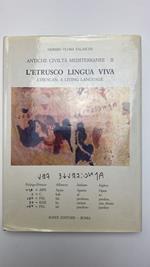 L' etrusco lingua viva. Ediz. italiana e inglese