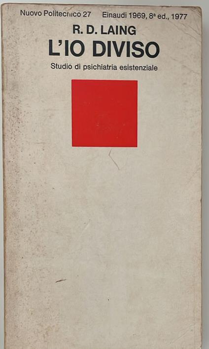 L' io diviso. Studio di psichiatria esistenziale - Ronald D. Laing - copertina