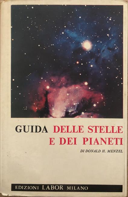 Guida delle stelle e dei pianeti - Donald H. Menzel - copertina