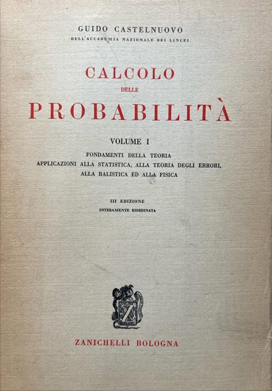 Calcolo delle probabilità. Volume I - Guido Castelnuovo - copertina