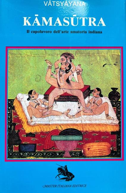 Kamasutra. Il capolavoro dell'arte amatoria indiana - Mallanaga Vatsyayana - copertina