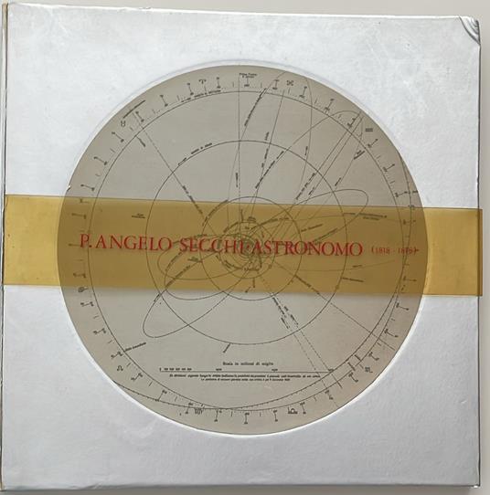 Padre Angelo Secchi 1818-1878 - Riccardo Finzi - copertina