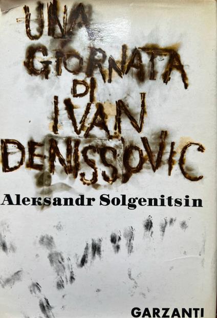 Una giornata di Ivan Denissovic - Aleksandr Solgenitsin - copertina
