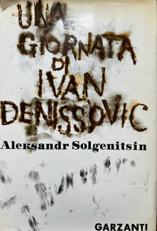 Una giornata di Ivan Denissovic - Aleksandr Solgenitsin - copertina