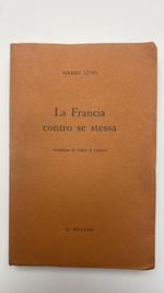 La Francia contro se stessa