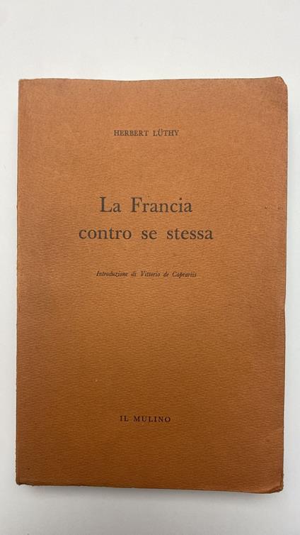 La Francia contro se stessa - Herbert Luthy - copertina