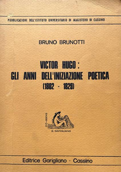 Victor Hugo: gli anni dell'iniziazione poetica (1802-1829) - copertina