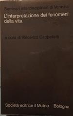 L' interpretazione dei fenomeni della vita
