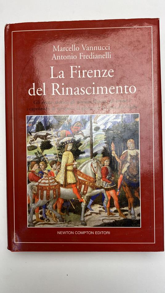 La Firenze del Rinascimento - Marcello Vannucci - copertina