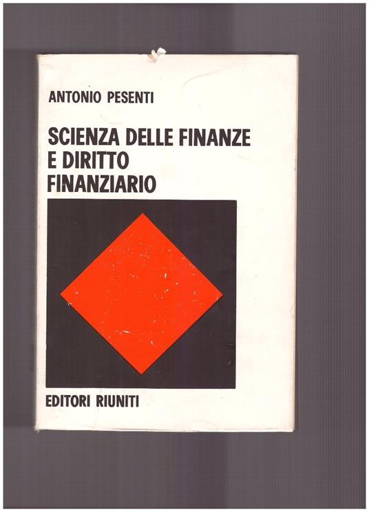Scienza delle Finanze e Diritto Finanziario - Antonio Pesenti - copertina