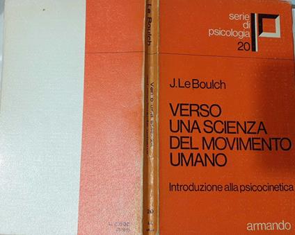Verso una scienza del movimento umano. Introduzione alla psicocinetica - copertina