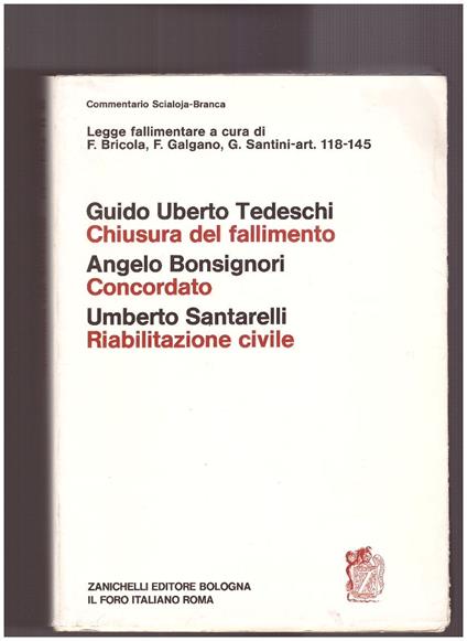 Della Cessazione della Procedura Fallimentare della Riabilitazione Civile Art. 118-145 - copertina