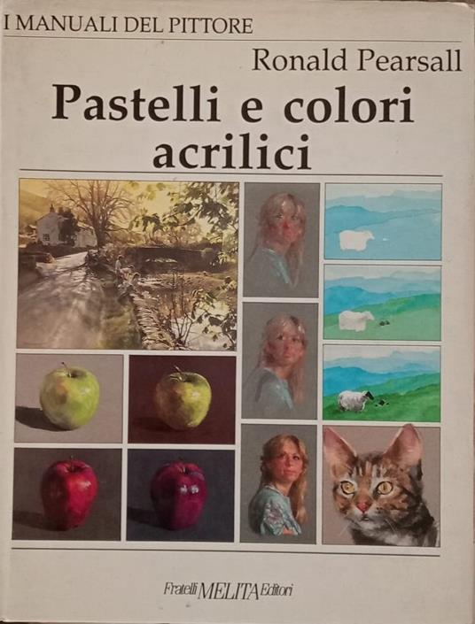 Pastelli e colori acrilici - copertina