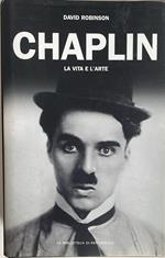 Chaplin. La vita e l'arte