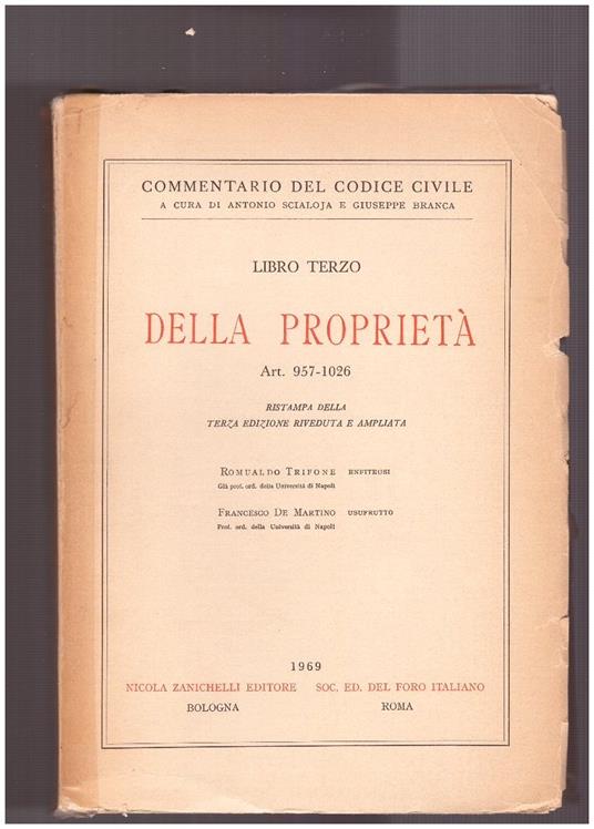 Della Proprietà. Libro Terzo. Art. 957-1026 - copertina