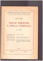 Delle persone e della famiglia. Libro Primo. Art. 43-78