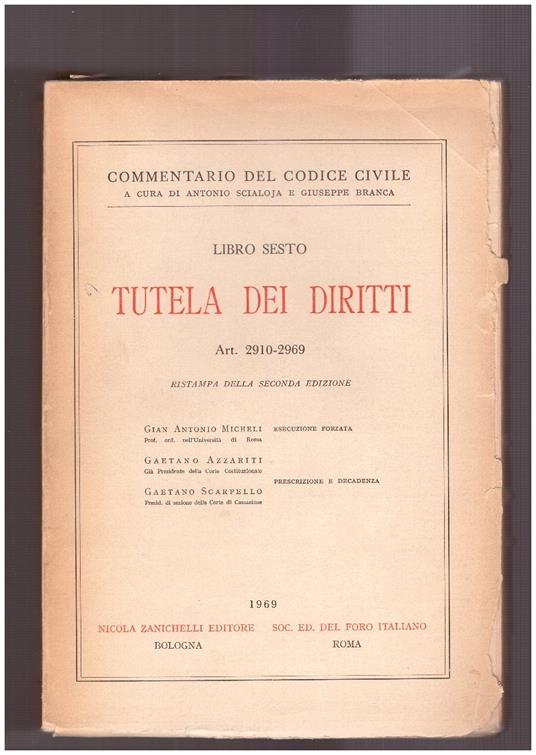 Tutela dei diritti Libro Sesto Art. 2910-2969 - copertina