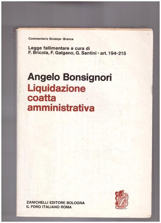 Liquidazione coatta amministrativa Legge fallimentare art. 194-215 - Angelo Bonsignori - copertina