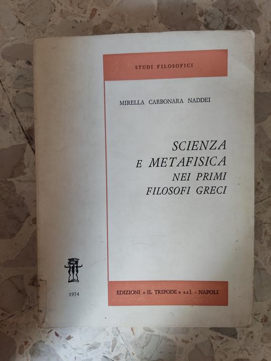 Scienza e metafisica nei primi filosofi greci - copertina