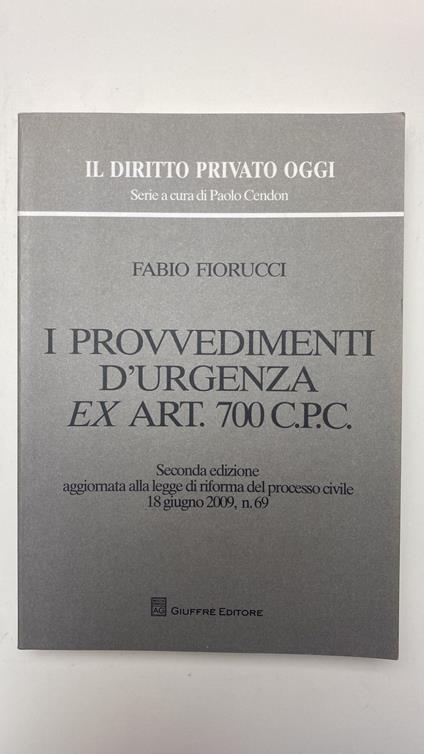 Provvedimenti Urgenza Ex Art. 700 C.P.C - Fiorucci - copertina