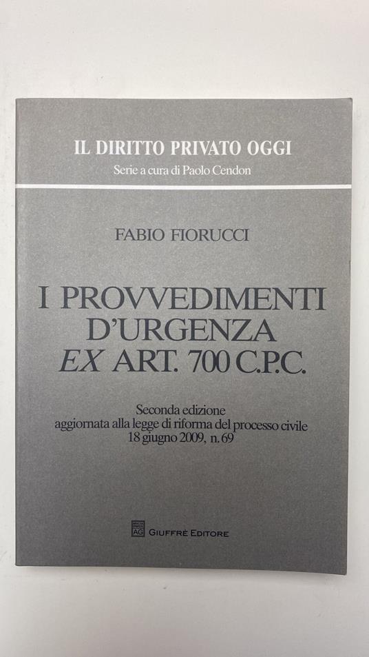 Provvedimenti Urgenza Ex Art. 700 C.P.C - Fiorucci - copertina