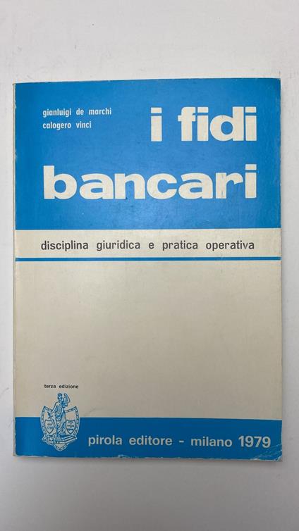 I fidi bancari. Disciplina giuridica e pratica operativa - copertina