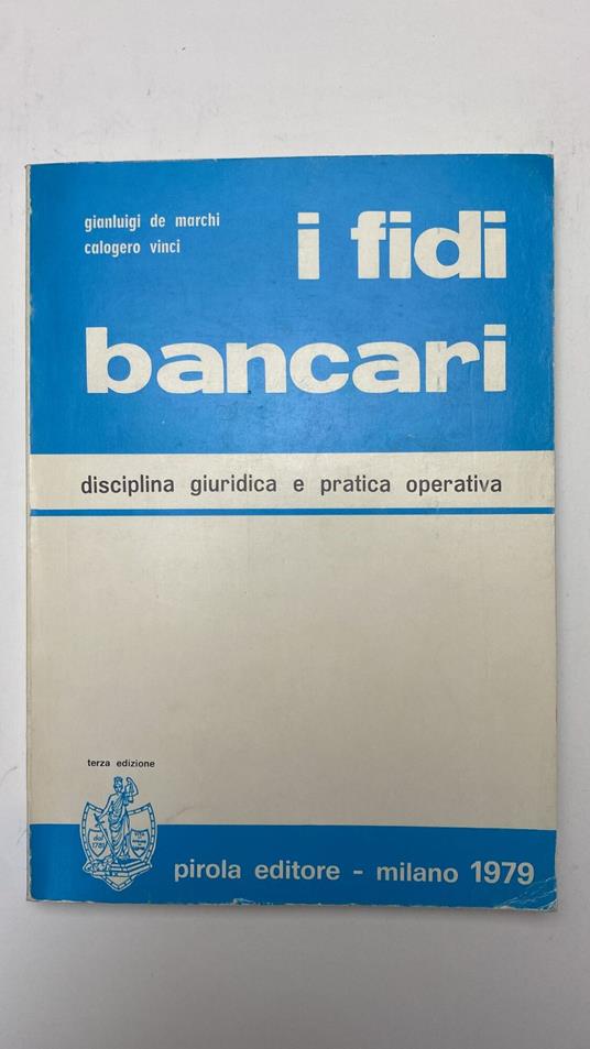 I fidi bancari. Disciplina giuridica e pratica operativa - copertina