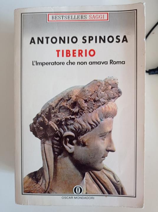 Tiberio. L'imperatore che non amava Roma - Antonio Spinosa - copertina