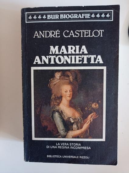 Maria Antonietta - André Castelot - copertina