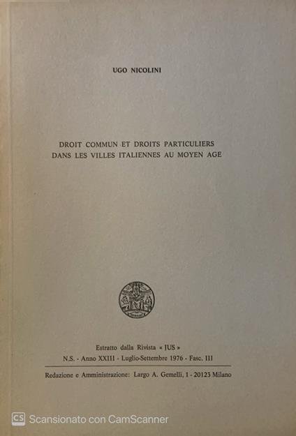 Droit commun et droit particuliers dans les villes italiennes au moyen âge - Ugo Nicolini - copertina