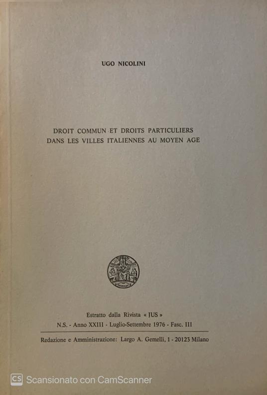 Droit commun et droit particuliers dans les villes italiennes au moyen âge - Ugo Nicolini - copertina