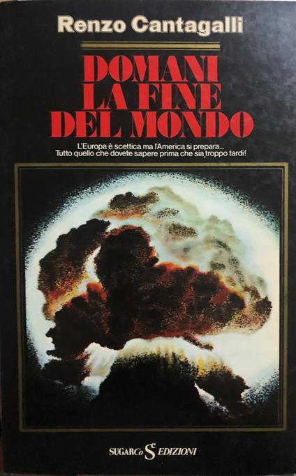 Domani la fine del mondo - Renzo Cantagalli - copertina