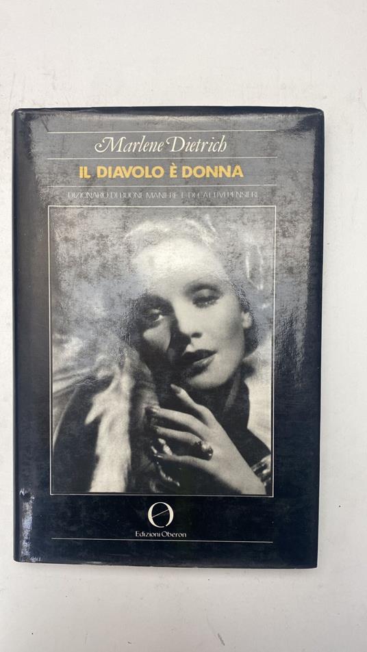 Il diavolo è donna. Dizionario di buone maniere e di cattivi pensieri - Marlene Dietrich - copertina
